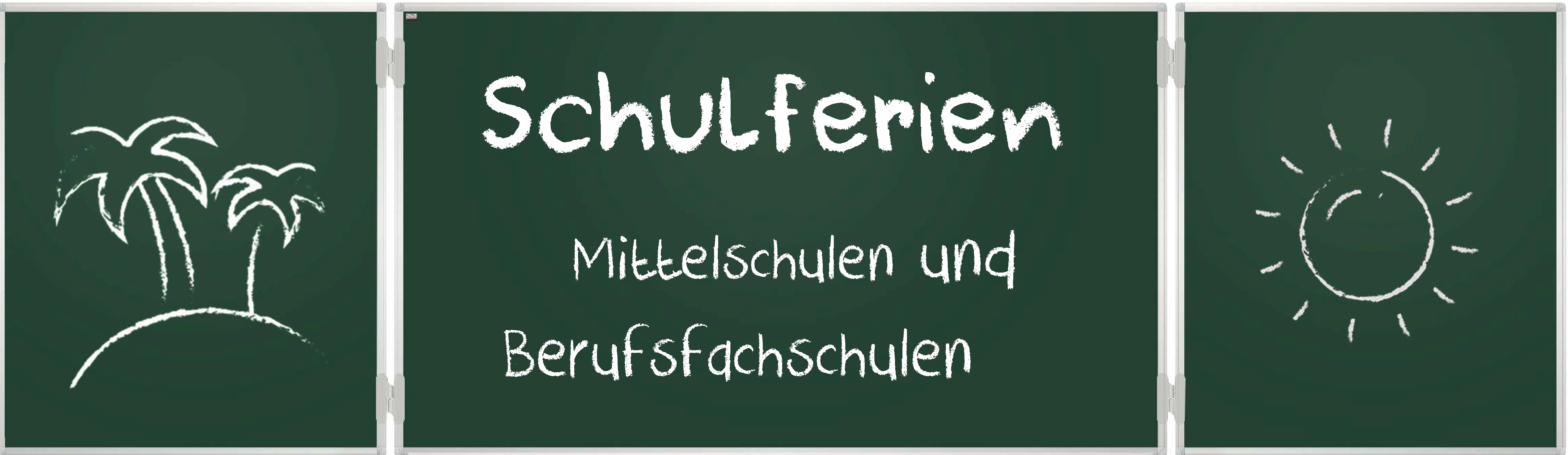 Wandtafel mit Beschriftung "Schulferien Mittelschulen und Berufsfachschulen"